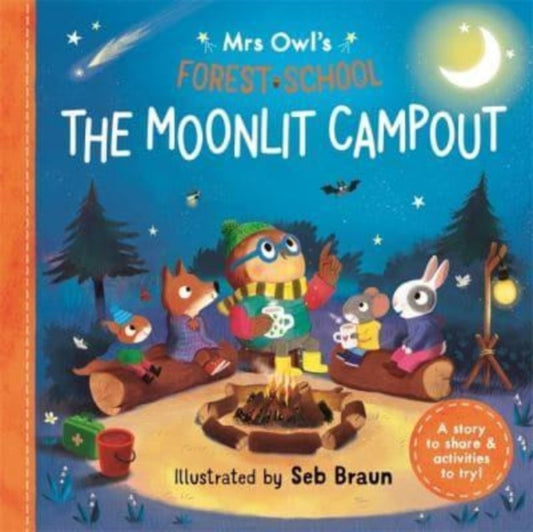 Mrs Owl's Forest School: The Moonlit Campout