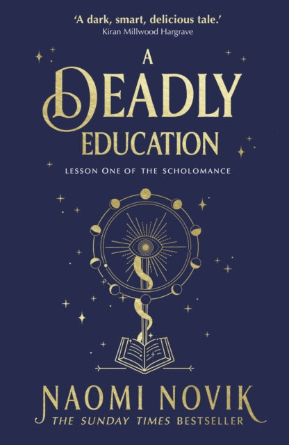 A Deadly Education : A TikTok sensation and Sunday Times bestselling dark academia fantasy