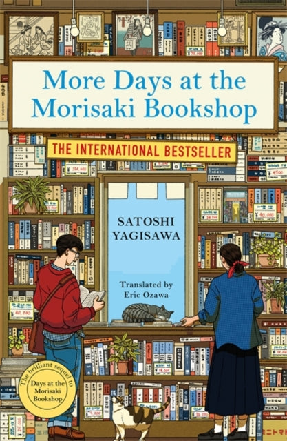 More Days at the Morisaki Bookshop : The cosy sequel to DAYS AT THE MORISAKI BOOKSHOP, the perfect gift for book lovers