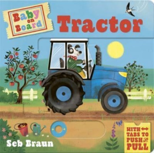 Baby on Board: Tractor : A Push, Pull, Slide Tab Book