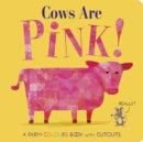 Cows are PINK!