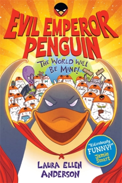 Evil Emperor Penguin: The World Will Be Mine