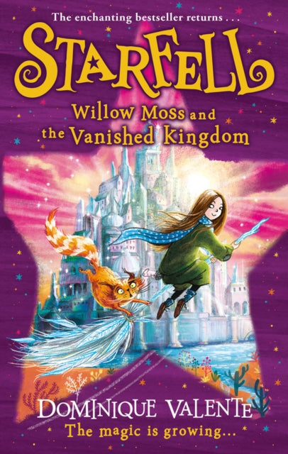 Starfell: Willow Moss and the Vanished Kingdom : Book 3