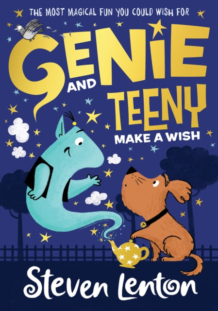 Genie and Teeny: Make a Wish : Book 1