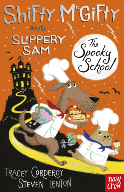 Shifty McGifty and Slippery Sam: The Spooky School : Two-colour fiction for 5+ readers
