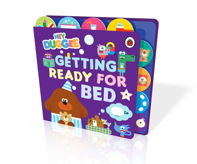 Hey Duggee: Getting Ready for Bed : Tabbed Board Book
