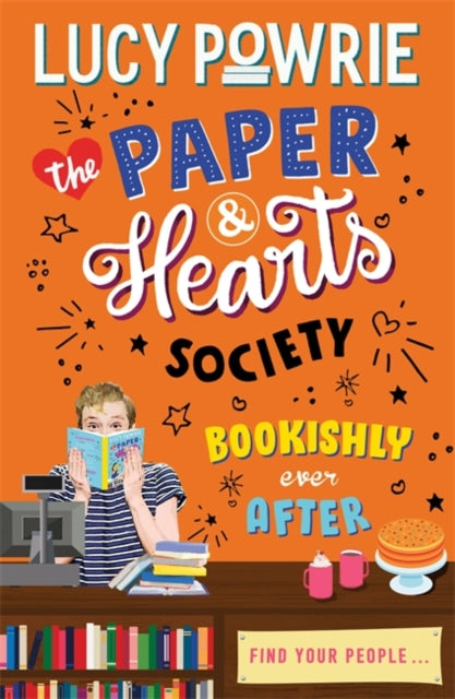 The Paper & Hearts Society: Bookishly Ever After : Book 3