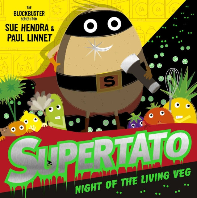 Supertato Night of the Living Veg : the perfect gift for all Supertato fans!