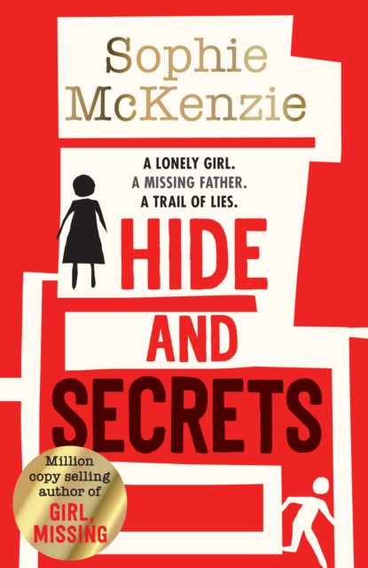 Hide and Secrets : The blockbuster thriller from million-copy bestselling Sophie McKenzie