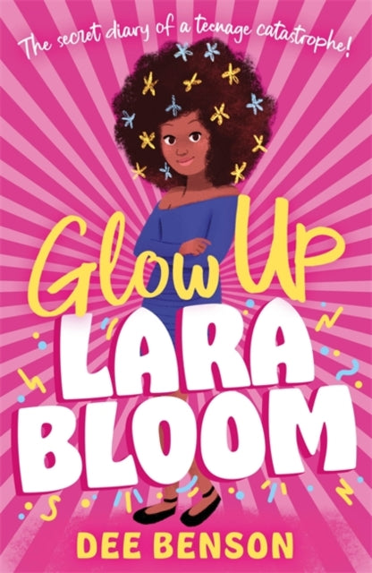 Glow Up lara bloom young adult paperback by liverpool author dee benson