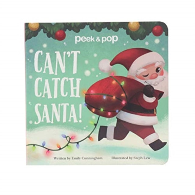 Can't Catch Santa! : Peek & Pop