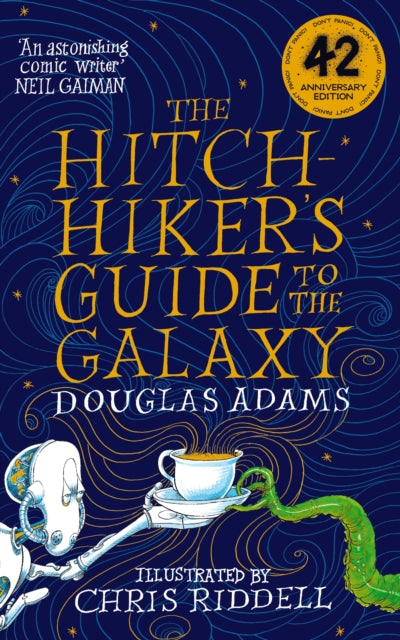 Illustrated edition of The Hitchhikers Guide to the Galaxy by Douglas Adams, illustrated by Chris Riddell.