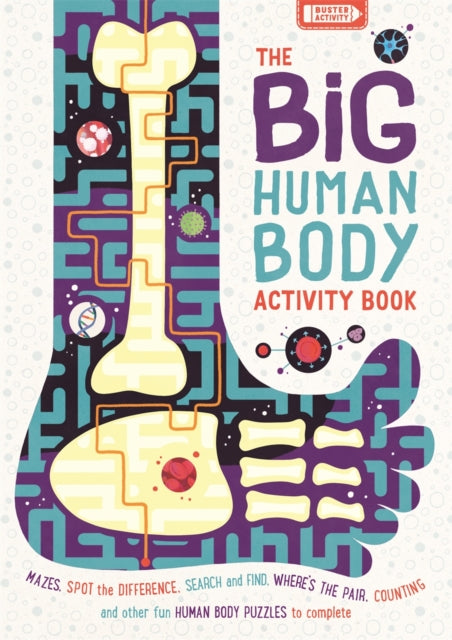 The Big Human Body Activity Book : Fun, Fact-filled Biology Puzzles for Kids to Complete