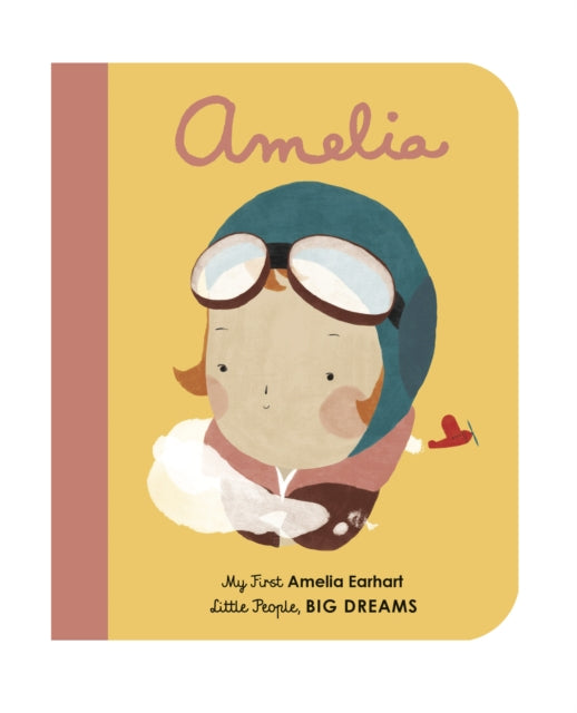 Amelia Earhart : My First Amelia Earhart Volume 3