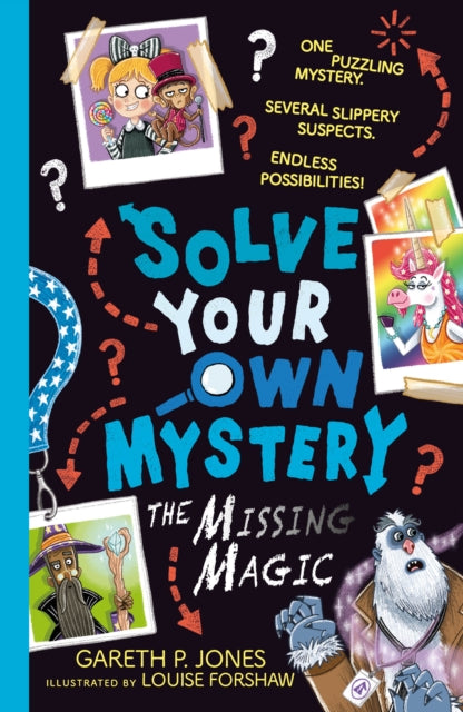 Solve Your Own Mystery: The Missing Magic : 3