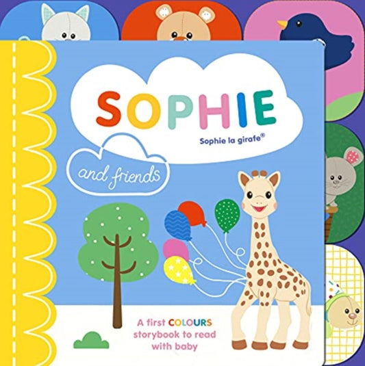 Sophie la girafe: Sophie and Friends : A Colours Story to Share with Baby