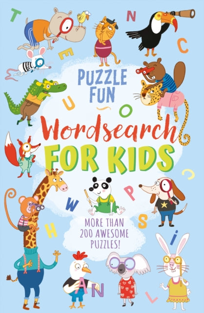 Puzzle Fun: Wordsearch for Kids : More than 200 Awesome Puzzles!