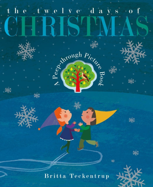 The Twelve Days of Christmas : A Peep-through Picture book