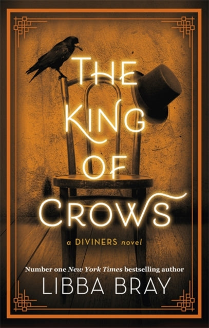 The King of Crows : Number 4 in the Diviners series