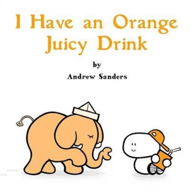 I Have an Orange Juicy Drink