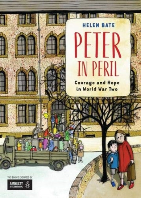 Peter in Peril : Courage and Hope in World War Two