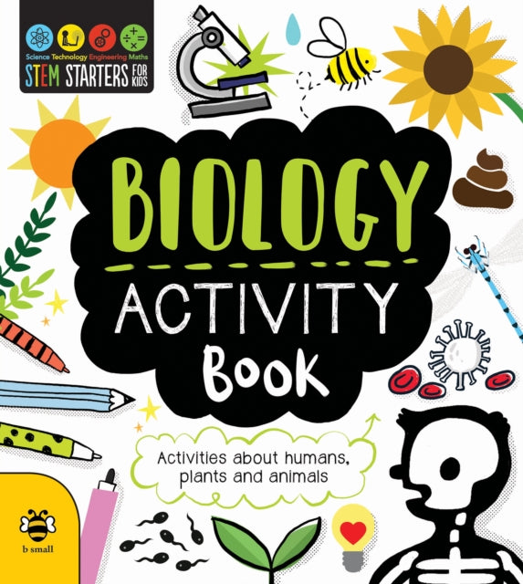 Biology Activity Book : Activities About Humans, Plants and Animals