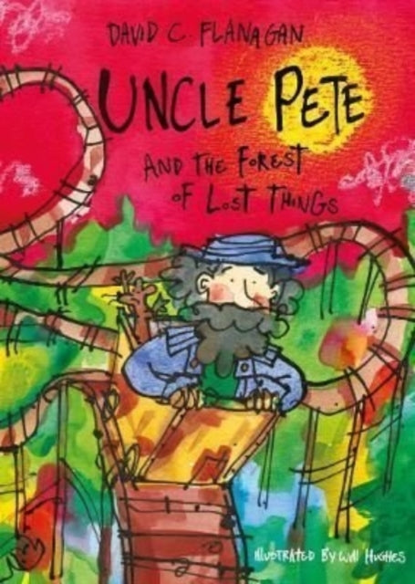 Uncle Pete and the Forest of Lost Things : 2