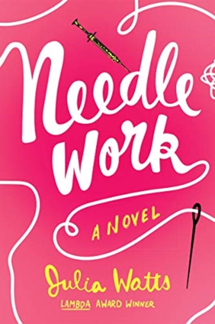 Needlework : A Novel