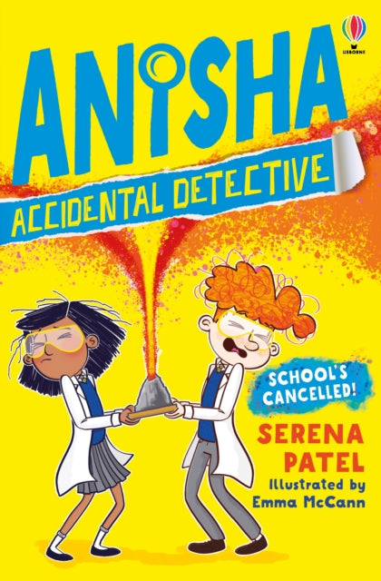 Anisha Accidental Detective: Schools Cancelled