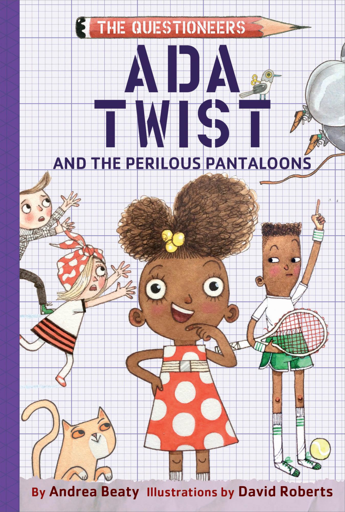 Ada Twist and the Perilous Pantaloons