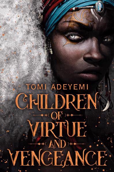 The Children of Virtue and Vengeance