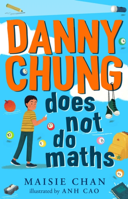 Danny Chung Does not do Maths (signed bookplate copy)