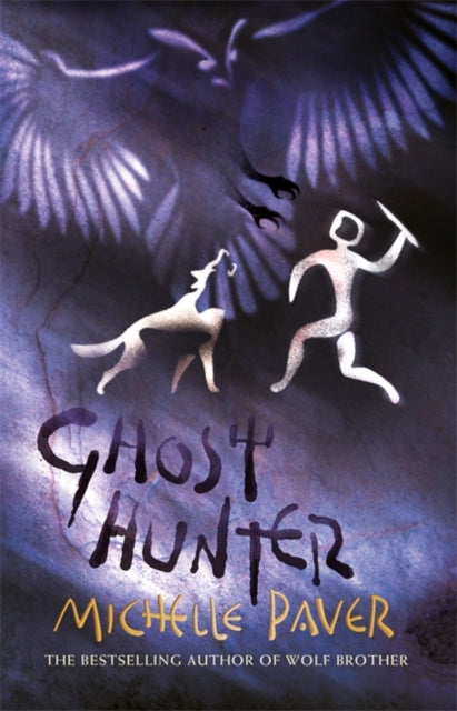 Chronicles of Ancient Darkness: Ghost Hunter : Book 6 from the bestselling author of Wolf Brother