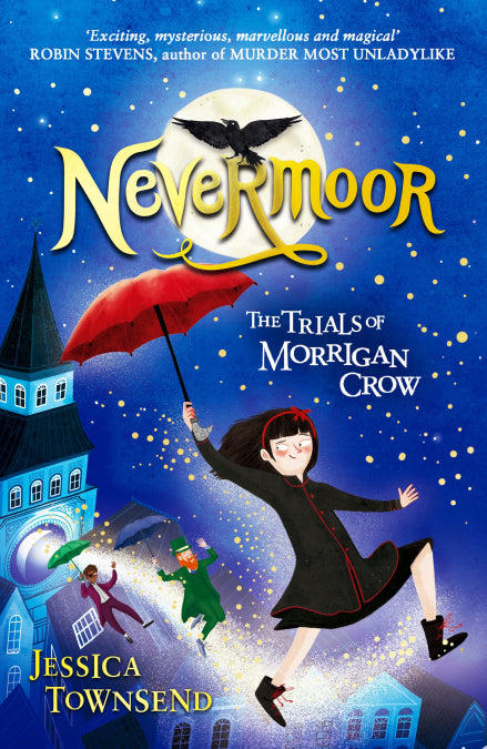 Nevermoor: The Trials of Morrigan Crow (book 1)