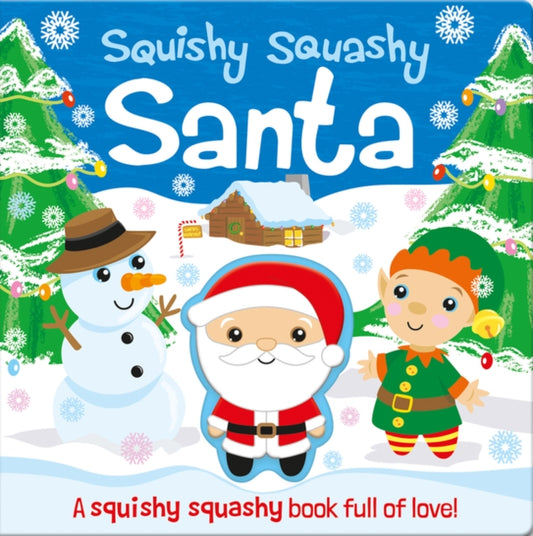 Squishy Squashy Santa