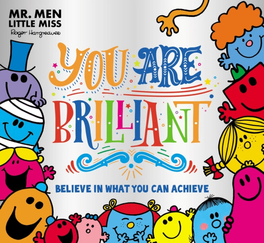 Mr. Men Little Miss: You are Brilliant : Believe in What You Can Achieve